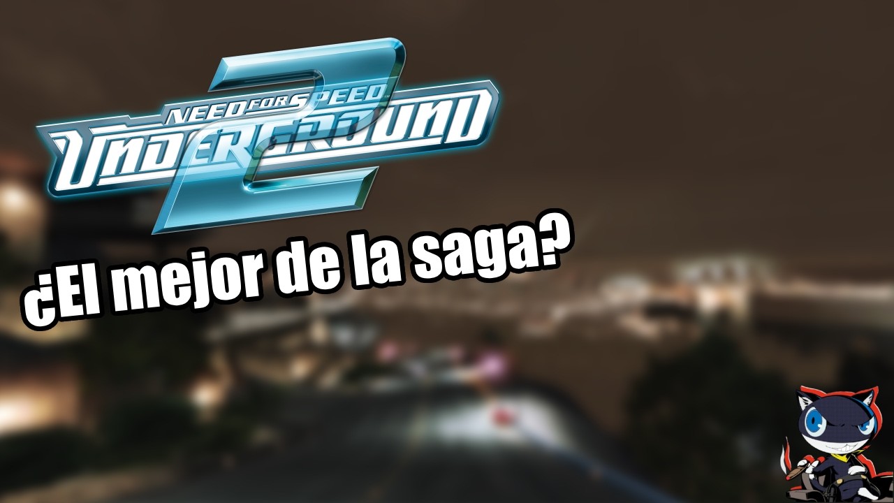 NFS Underground 2 Es el MEJOR JUEGO de la FRANQUICIA