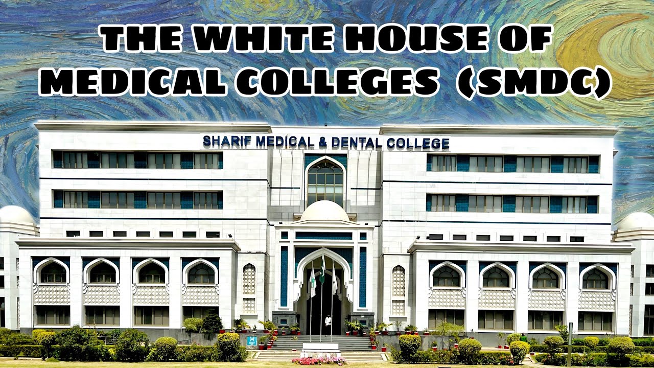 SHARIF MEDICAL AND DENTAL COLLEGE |SMDC| THE WHITE HOUSE OF MEDICAL COLLEGES | COLLEGE BUILDING