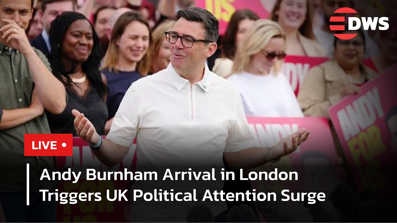 LIVE: Andy Burnham Arrives in London Ahead of Westminster Political Return | DWS News | AC14