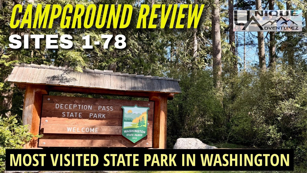 DECEPTION PASS STATE PARK CAMPGROUND REVIEW | FORREST LOOP SITE BY SITE REVIEW