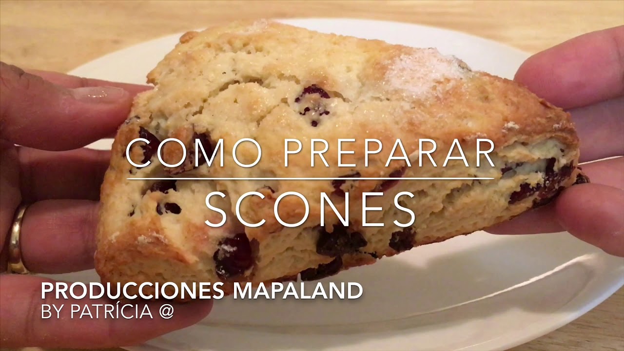 SCONES Como Preparar Estos Panecillos