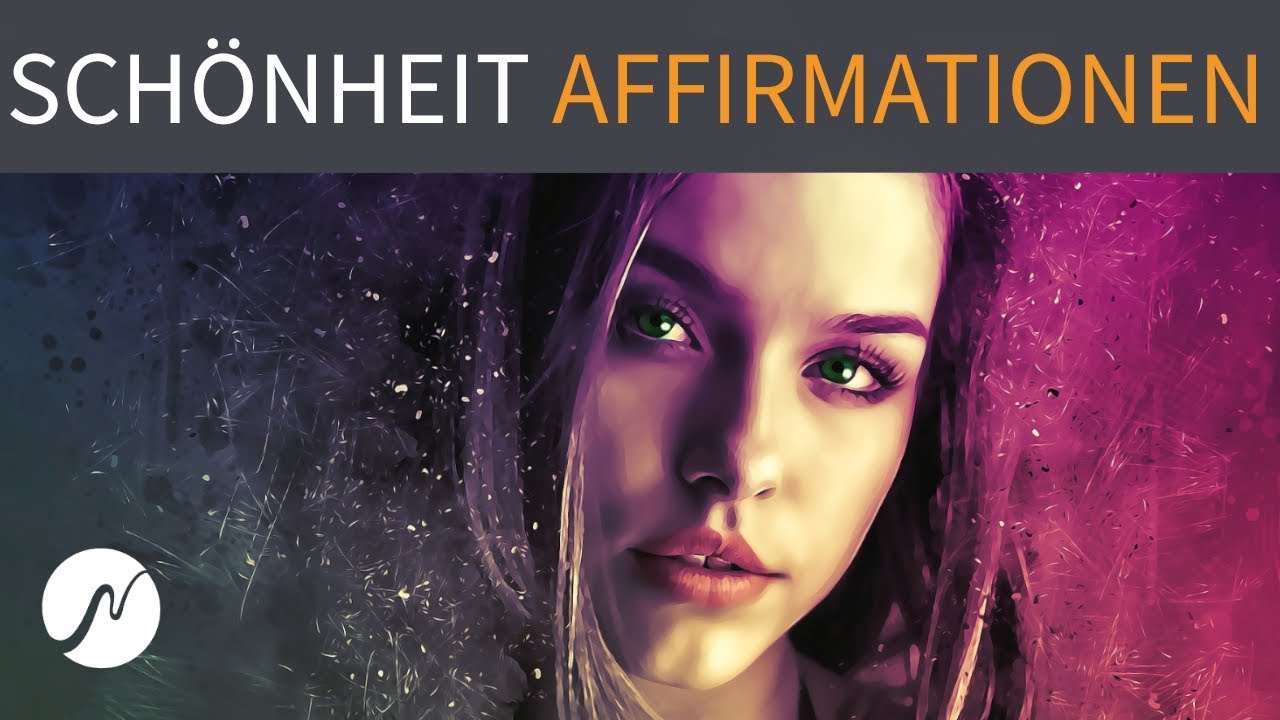 Positive Affirmationen für Schönheit & Attraktivität (+ Frequenzen)