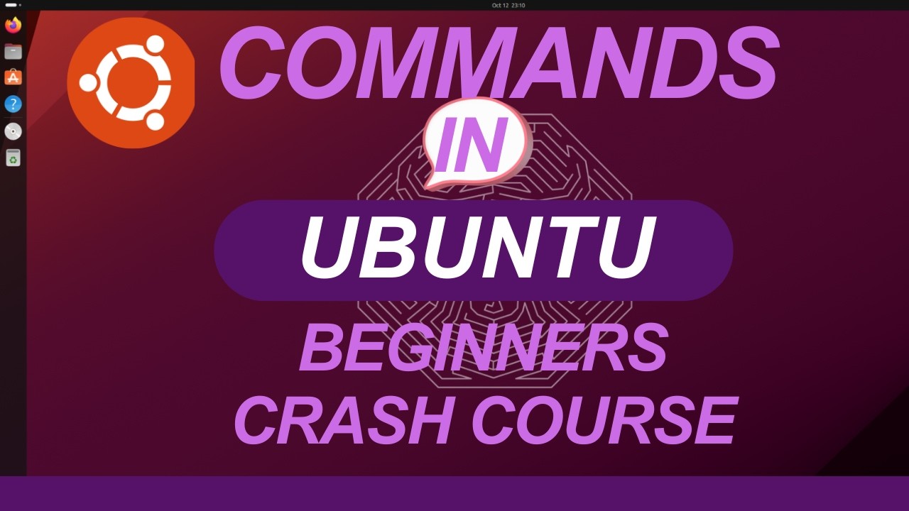 Basic commands in Ubuntu Crash course for beginners