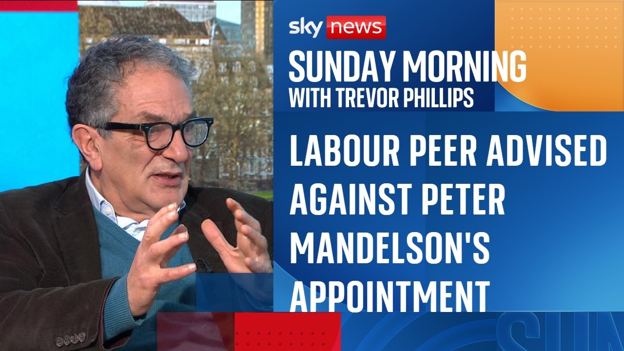 Labour peer advised against Peter Mandelson's appointment to Starmer's chief of staff