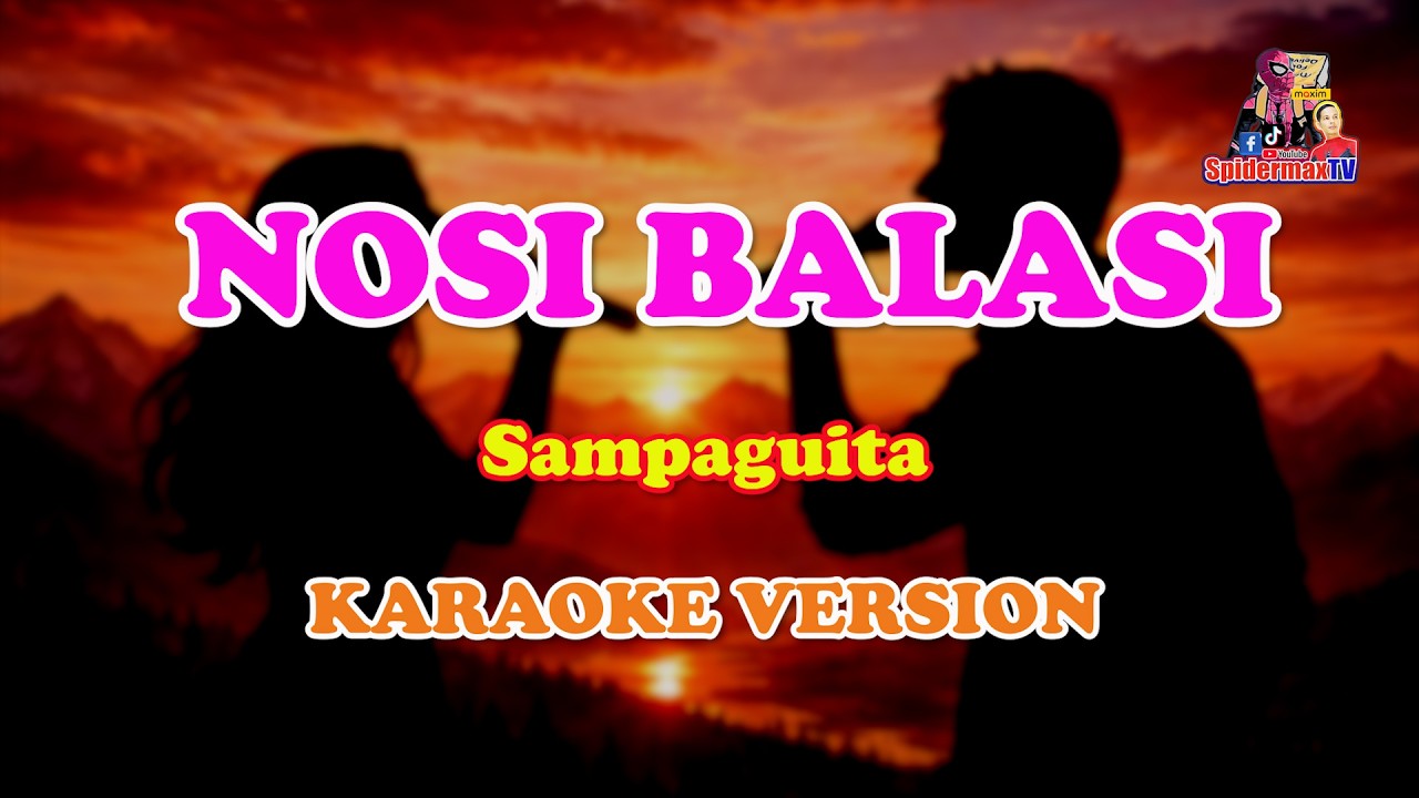 NOSI BALASI by Sampaguita (Karaoke Version)