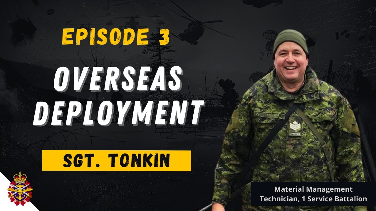 Episode 3: Overseas DEPLOYMENT with Sgt Tonkin