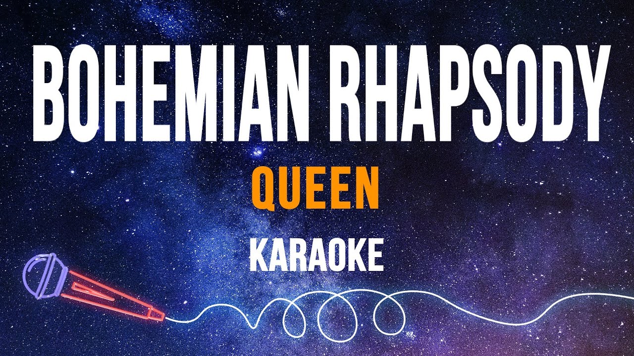 Queen - Bohemian Rhapsody (Karaoke)