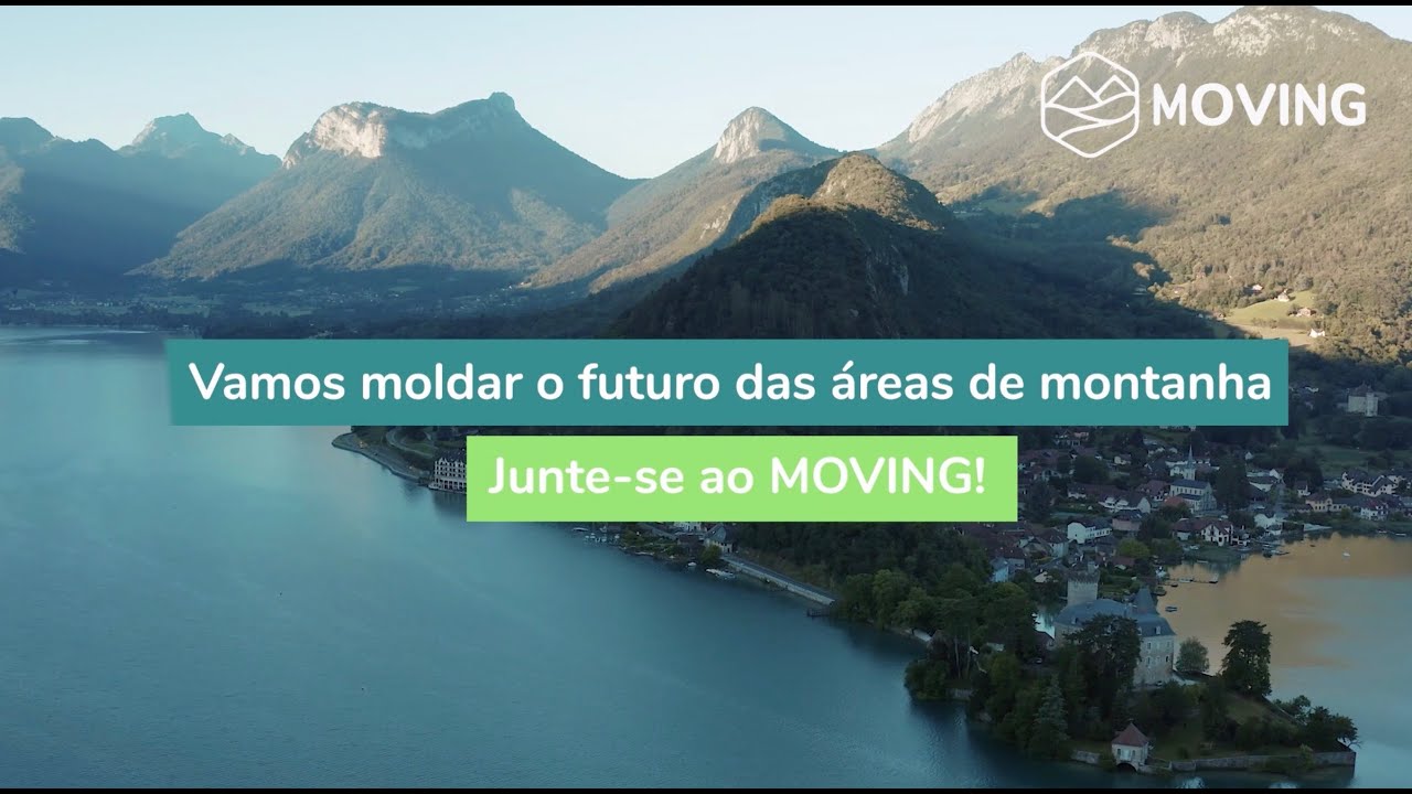 MOVING: Valoriza&ccedil;&atilde;o da Montanha atrav&eacute;s da Interconectividade e do Crescimento Verde