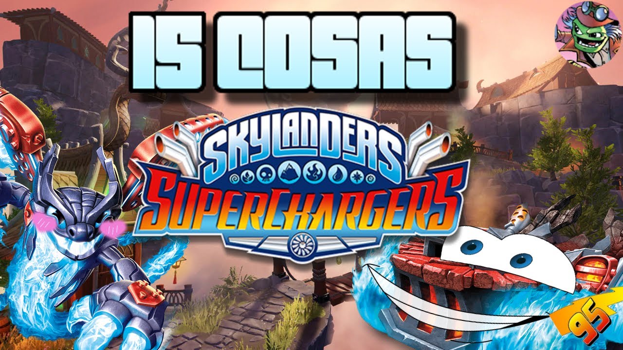 15 Cosas Que Todos Amamos de Skylanders Superchargers