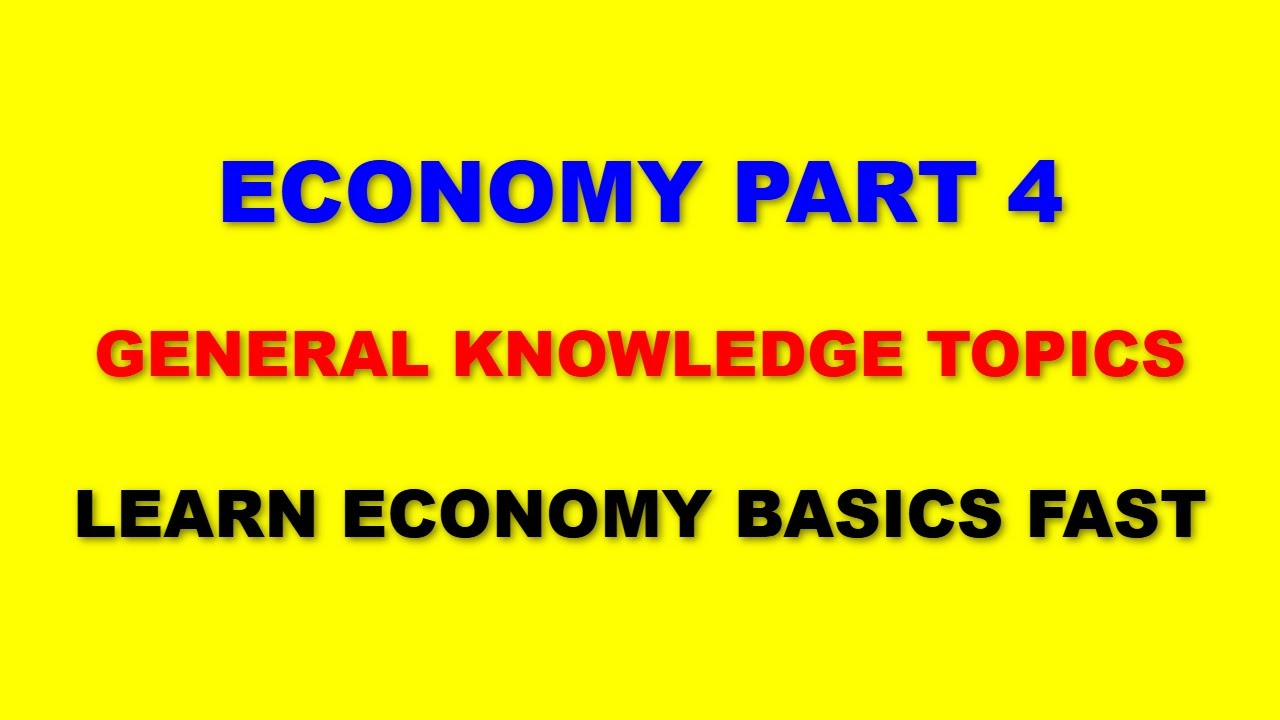 Economy &ndash; GK for Competitive Exams 2025 | GK Part 4