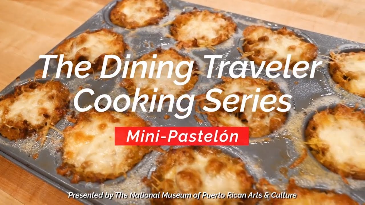 How to Make Mini-Pastel&oacute;n (Puerto Rican Lasagna) | Dining Traveler Cooking Series