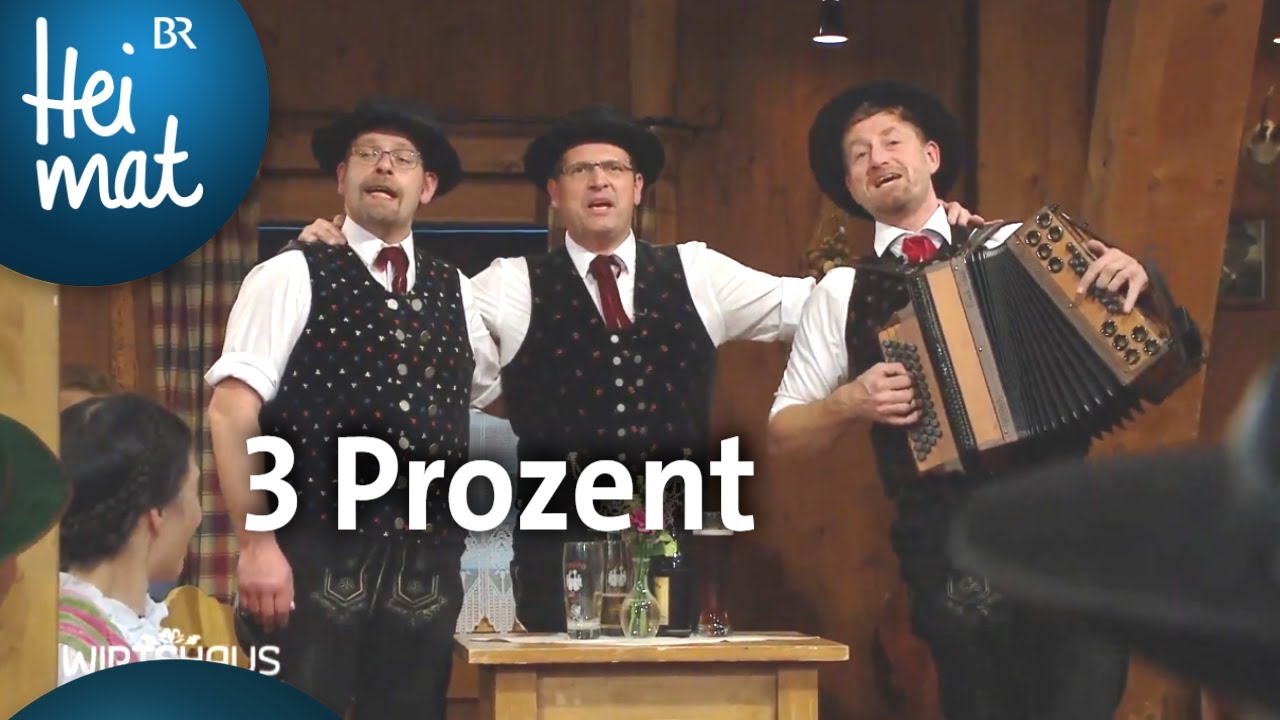 Die 3 Pirkenseer Dorfheiligen: 3 Prozent | Wirtshausmusikanten | BR Heimat - die beste Volksmusik