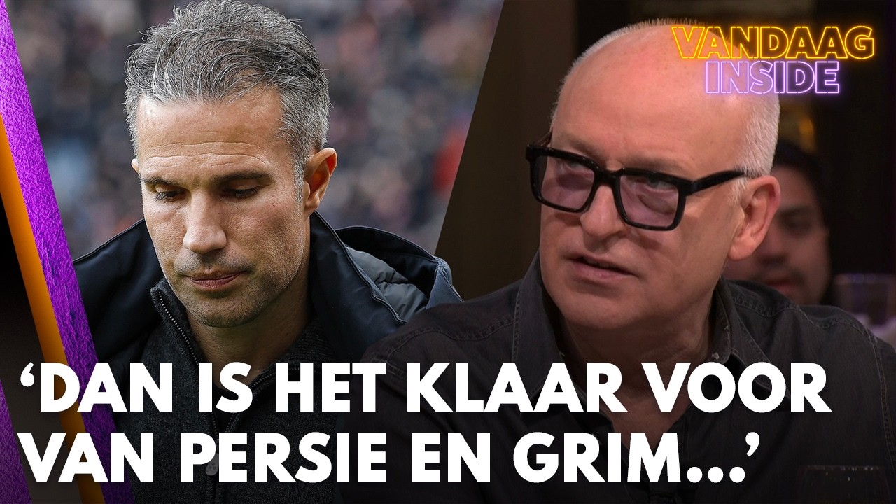 René van der Gijp vreest voor Van Persie en Grim: 'Dan is het klaar...' | VANDAAG INSIDE