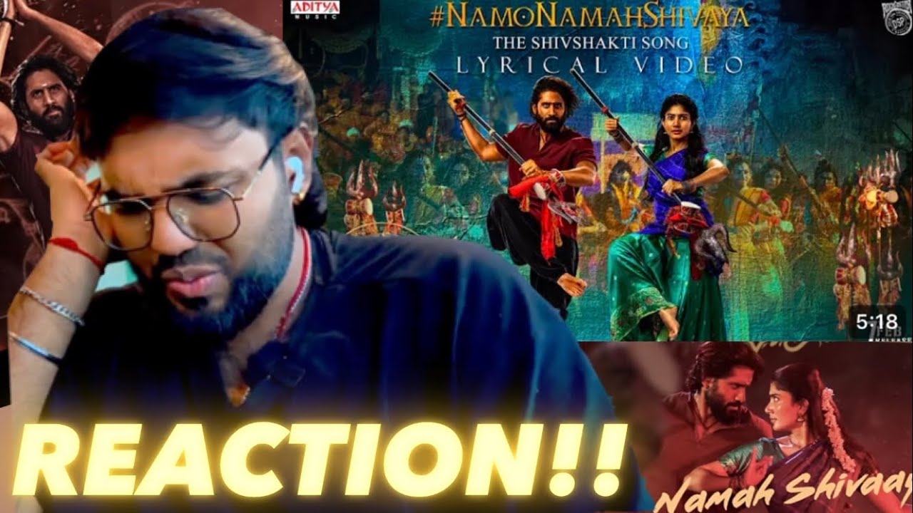Namo Namah Shivaya (from 'Thandel'), POWER-PACKED! ( REACTION!! )