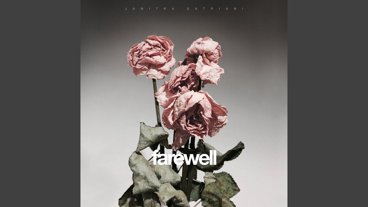 Farewell (Stripped Down)