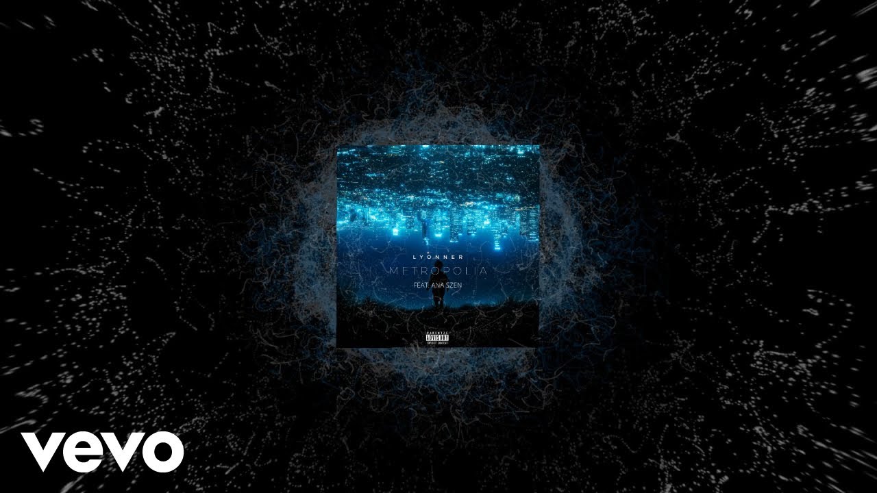 Lyonner - Metropolia (Official Lyric Video) ft. Ana Szen