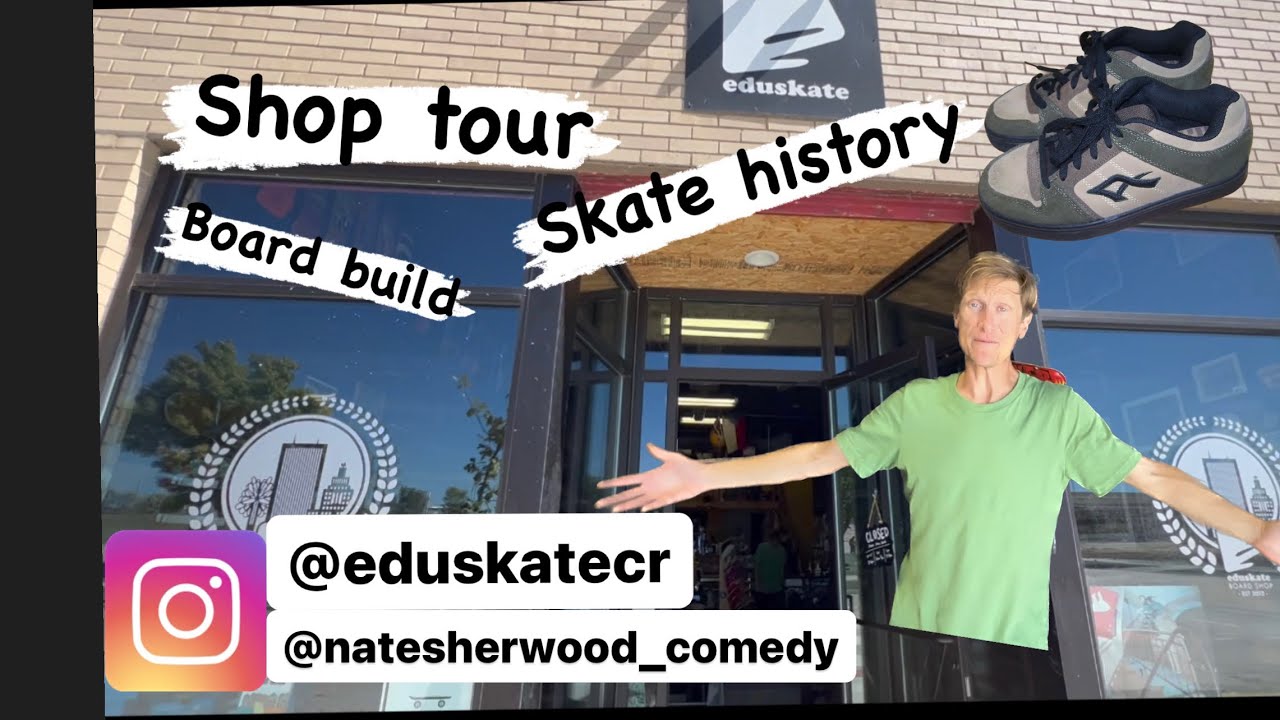 EduSkate Shop Tour and History Lesson | Nate Sherwood