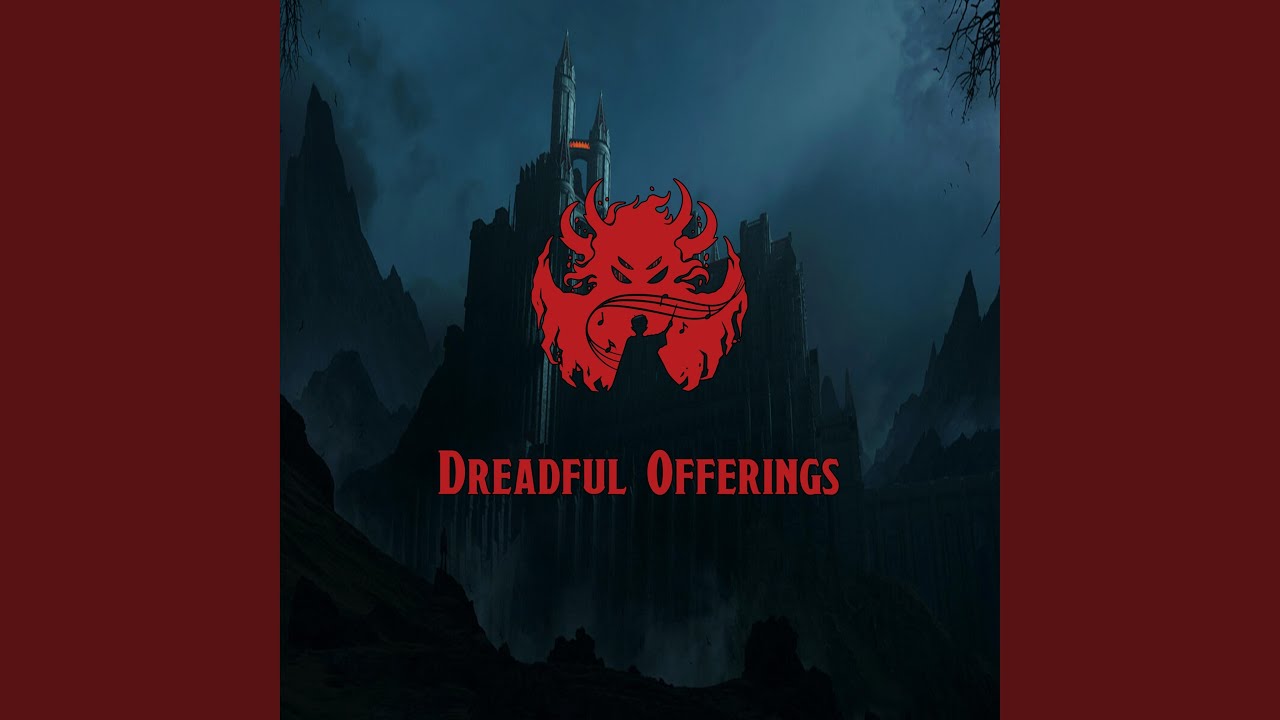 Dreadful Offerings
