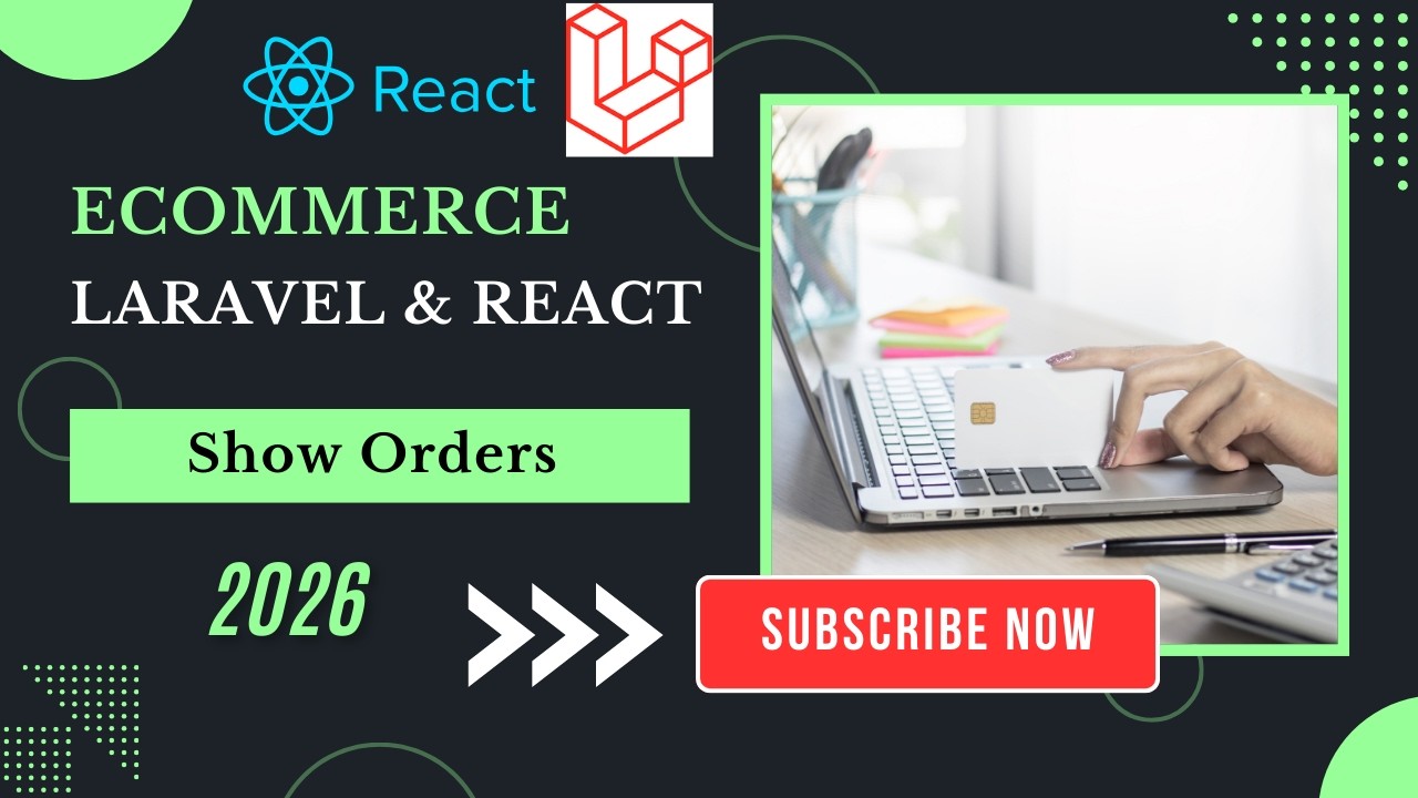 React & Laravel E-Commerce Project #21 | Show Orders in Admin Panel (Frontend + API)
