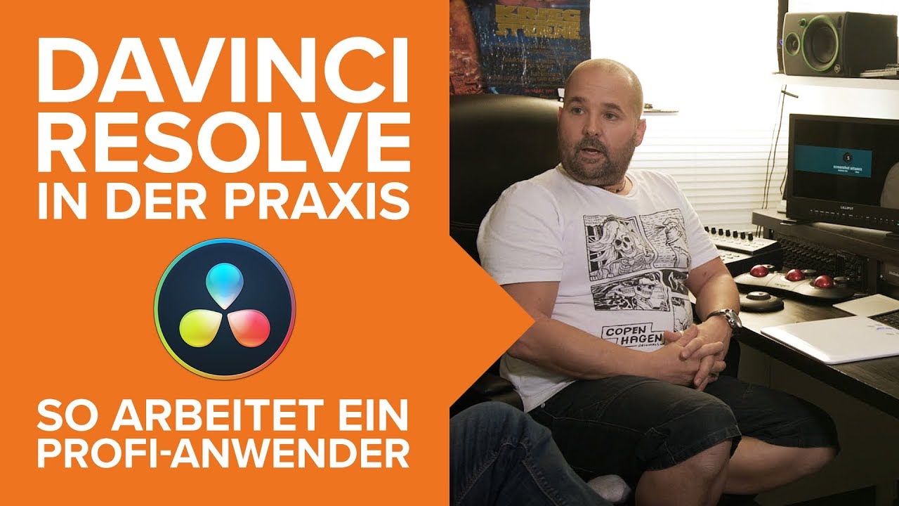 DaVinci Resolve - So arbeitet ein Profi-Anwender