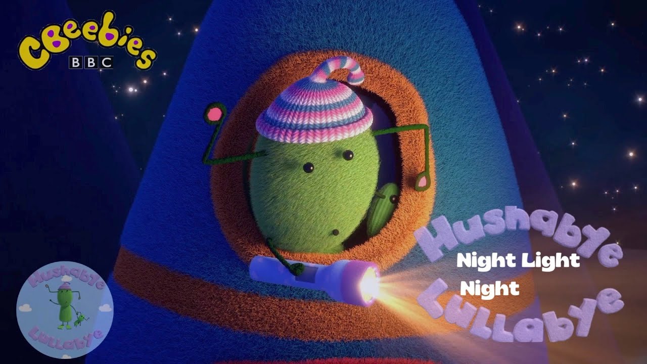 SING ALONG! LYRICS NIGHTLIGHT |CBEEBIES | Hushabye Lullabye | Lullabies | KIDS MUSIC