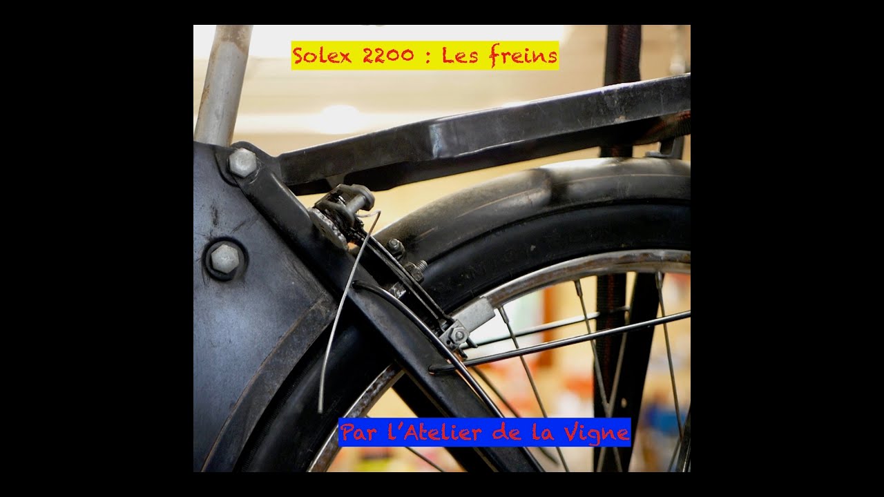 Solex 2200 : remise en route, Episode 2 : partie cycle et freins !