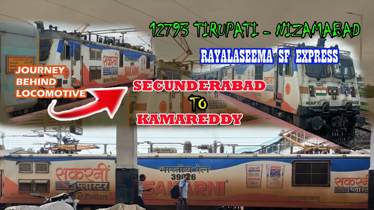 JOURNEY BEHIND ELECTRIC LOCOMOTIVE || SECUNDERABAD TO KAMAREDDY TRAIN JOURNEY || RAYALASEEMA EXP