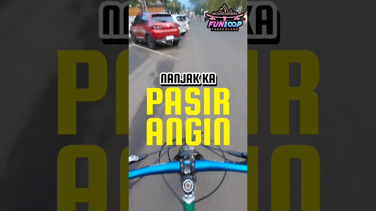 NANJAK KA PASIR ANGIN #sepedagunungpandeglang #pandeglangbanten #hardtail #29er #uphill #fckzionism