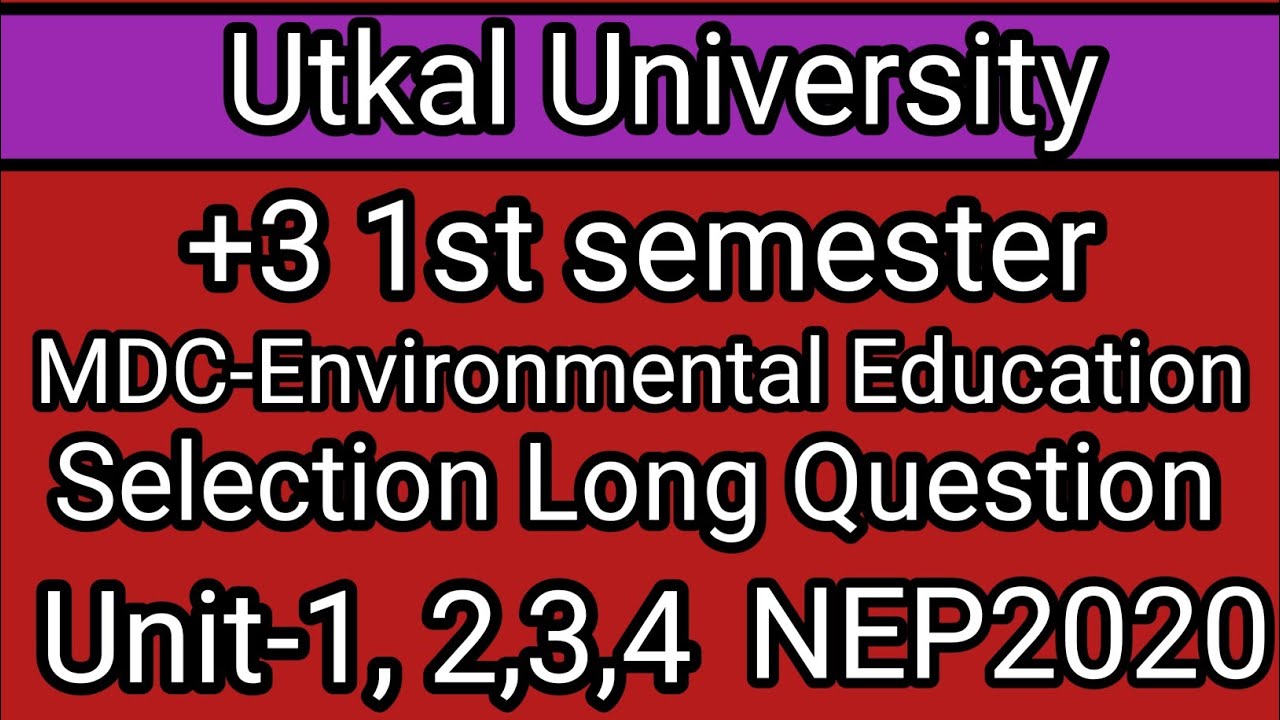 +3 1st semester| MDC-Environmental Education| selection Long question|NEP2020|