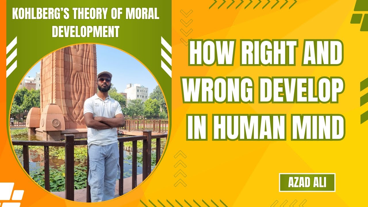 HOW RIGHT AND WRONG DEVELOPED IN HUMAN MIND