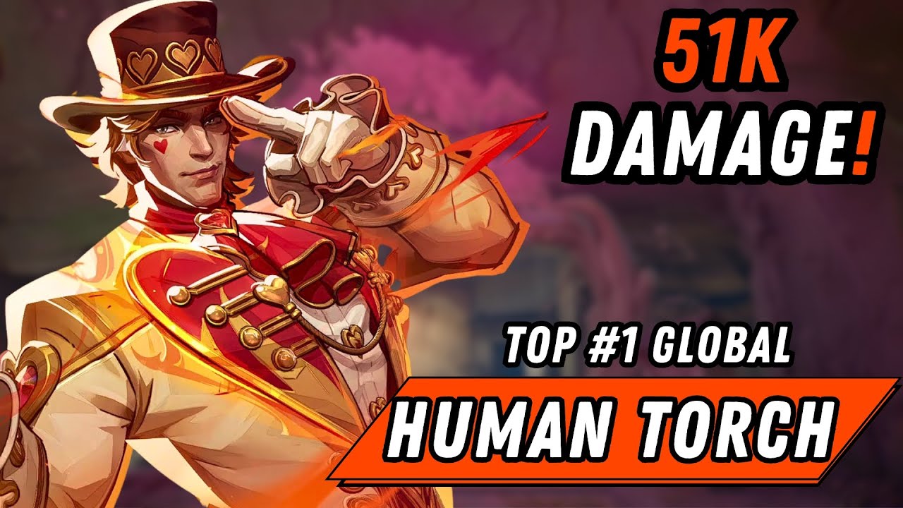51K DMG! TOP #1 HUMAN TORCH ! NORAFAWN - MARVEL RIVALS