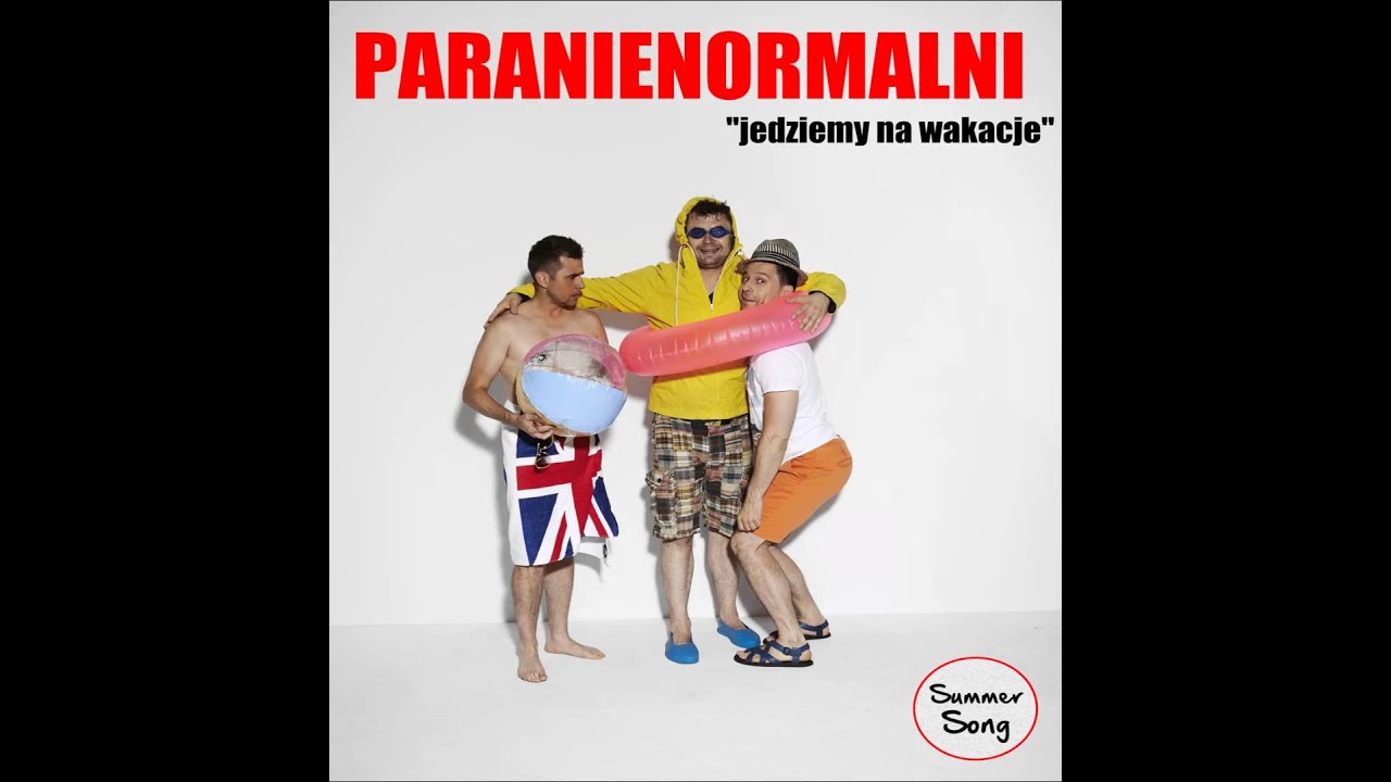 Paranienormalni - Jedziemy na wakacje :)