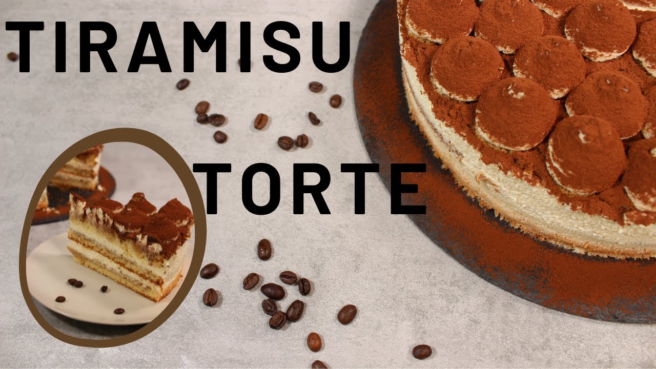 LIEBLINGSTORTE Tiramisu Torte