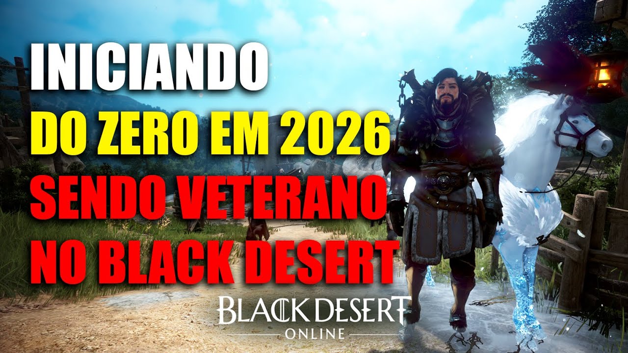 Iniciando do Zero em 2026 sendo Veterano no Black Desert Online Parte 1