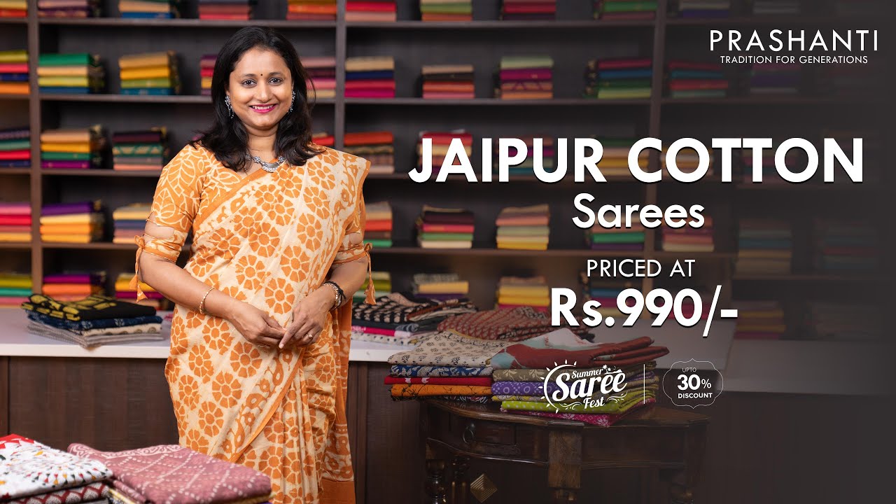 Jaipur Cotton Sarees @ Rs.990/- | Summer Saree Fest - Upto 30% OFF | Prashanti