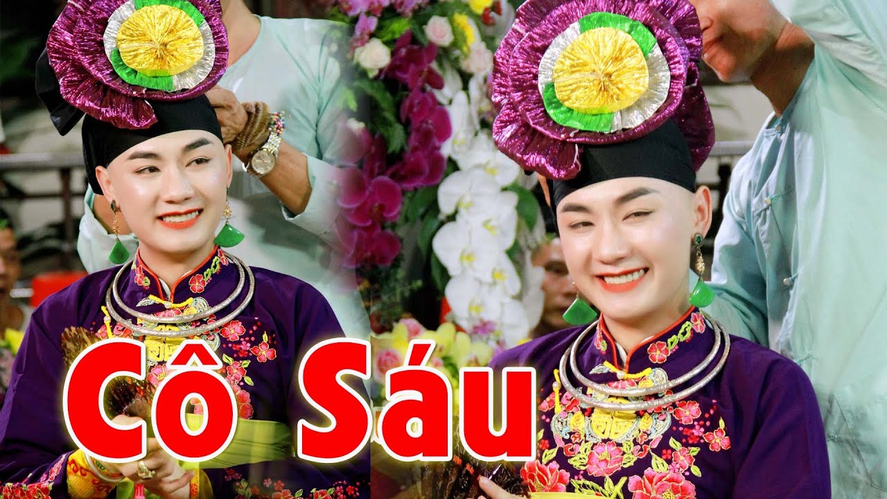 Cô Sáu - Thanh Đồng Cực Kì Suất Sắc - Rất Nhiều Người Mến Mộ Hầu Giá Cô 6 Tuyệt Đẹp