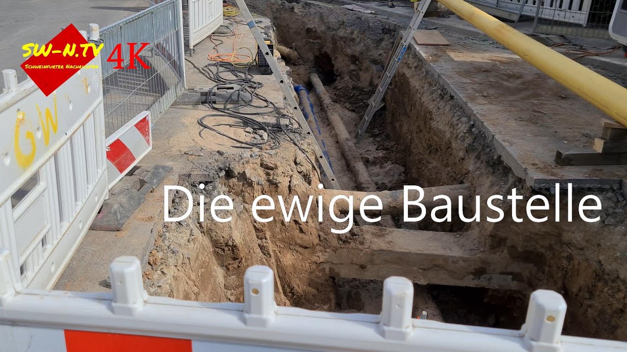 Schweinfurt und seine  ewigen Baustellen