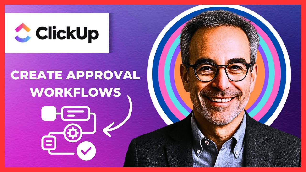 How To Create Approval Workflows In CLICKUP (Complete 2025 Guide)
