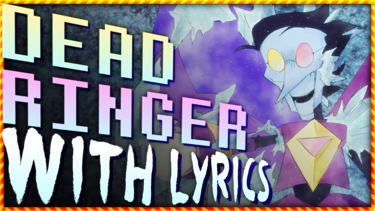 DEAD RINGER WITH LYRICS | ft. @Team_Maelstrom @Lucyzilla64 @Arcy | DELTARUNE UST Lyrical Cover