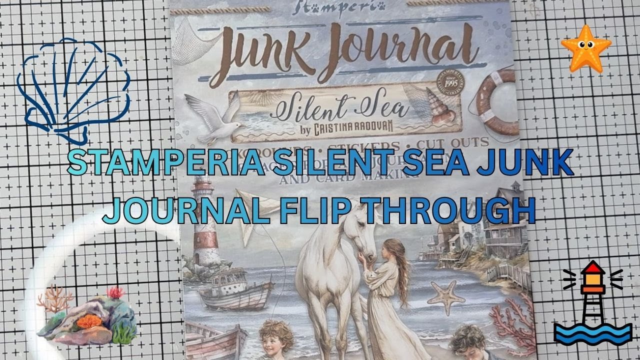 STAMPERIA SILENT SEA JUNK JOURNAL FLIP THROUGH