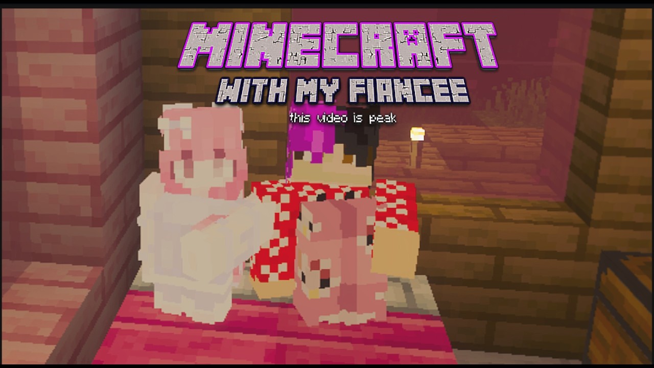 I Let My Fiancée Play Minecraft!