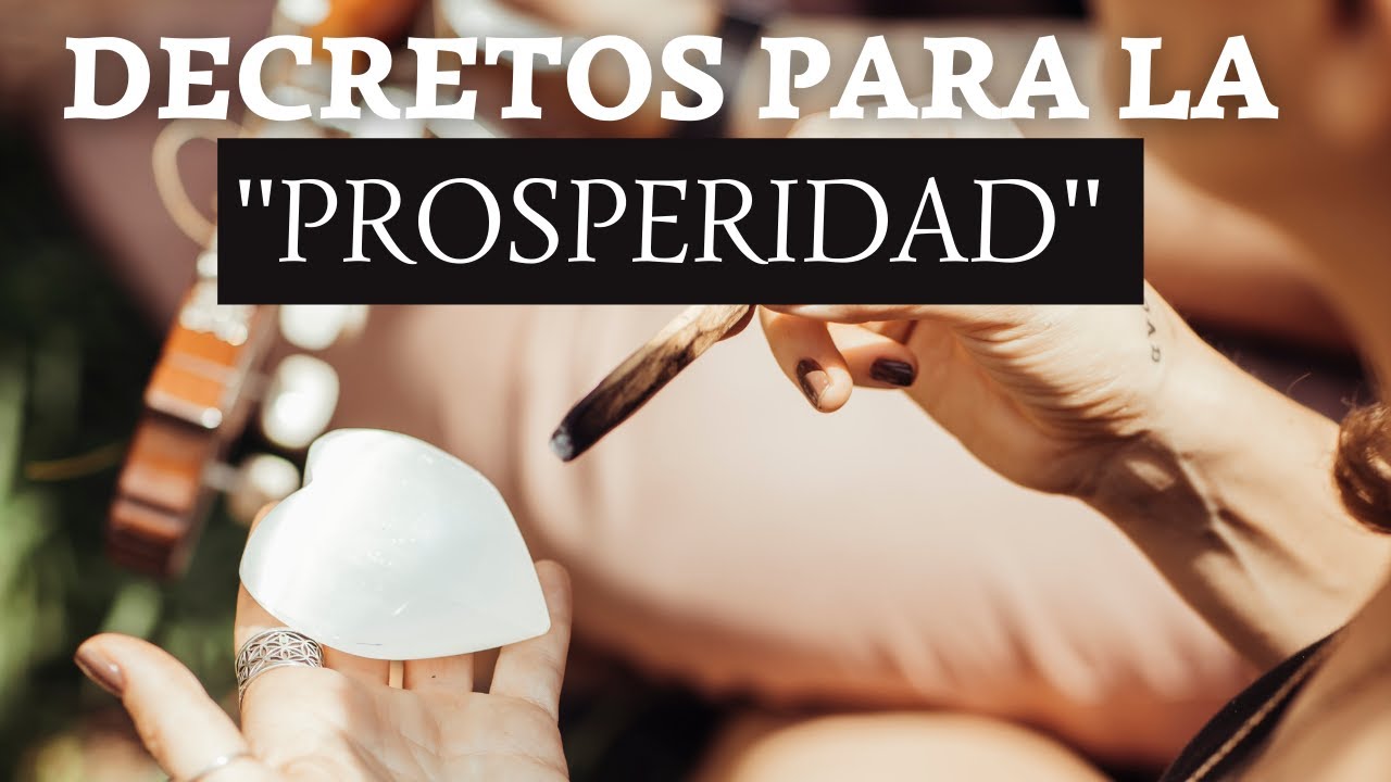 DECRETOS PARA LA PROSPERIDAD