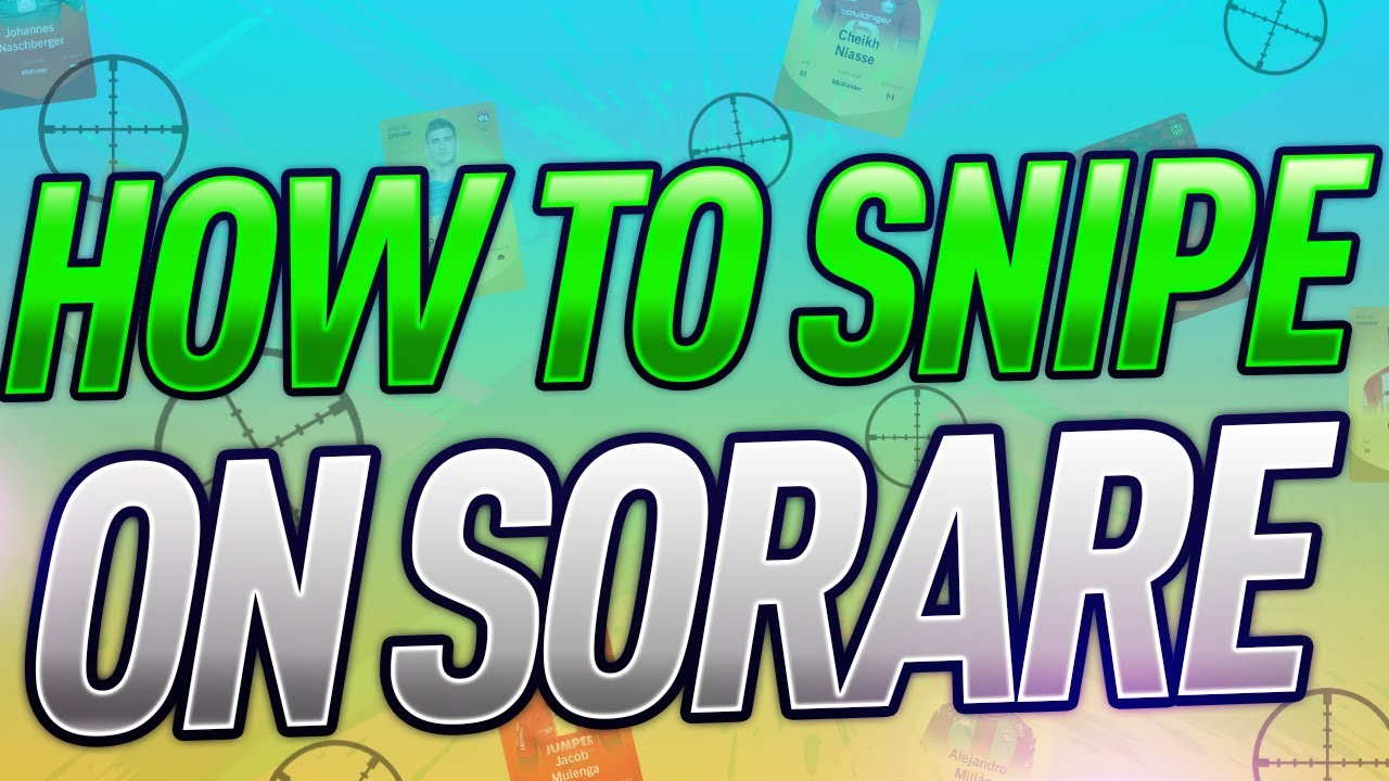 HOW TO SNIPE ON SoRare