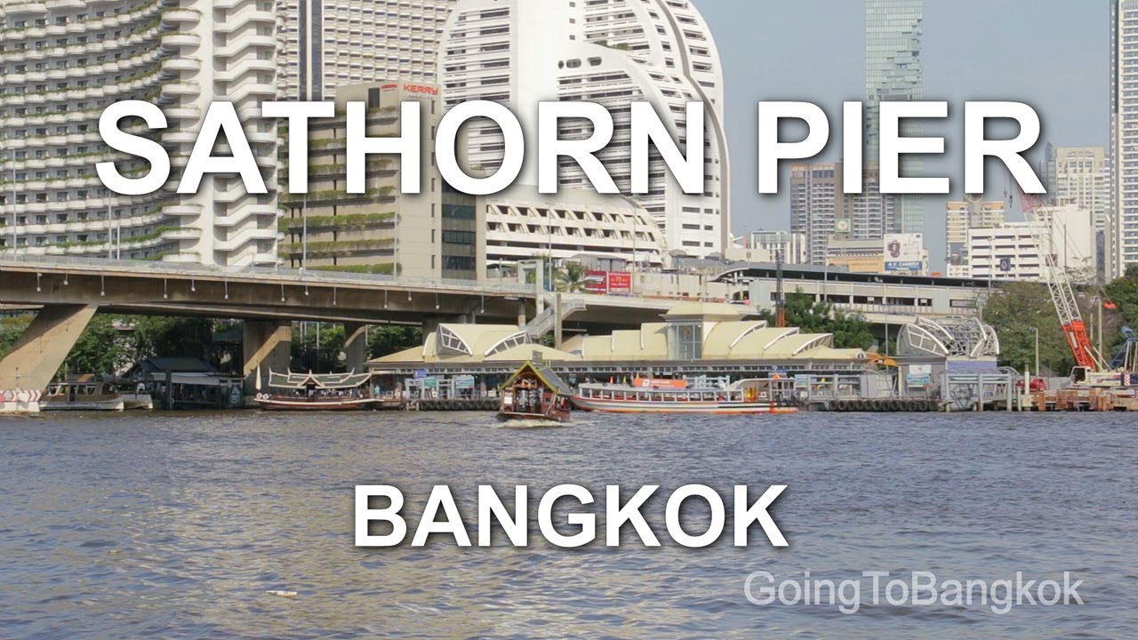 Sathorn Pier Bangkok – Comprehensive Guide to River Boats, BTS Connections & Free Shuttles