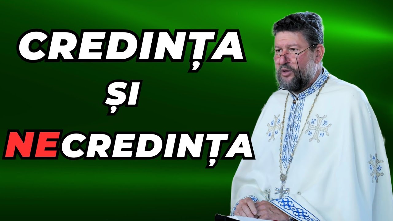 CREDINȚA-...un DAR de la Dumnezeu! - Pr. Daniel Avram [14.04.2024]