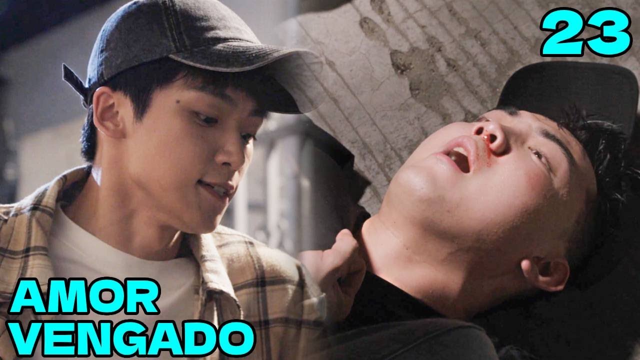 【Revenged Love】EP23 逆爱❤️¡Wu Suowei golpea al Hombre!😉#bl #boyslove #revengedlove  #逆爱