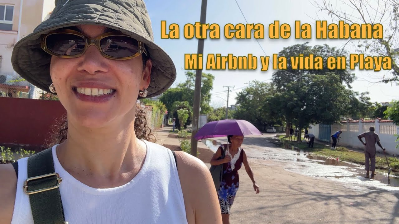 Playa, la otra cara de La Habana | Mi Airbnb, la costa y el lujo del barrio más residencial.