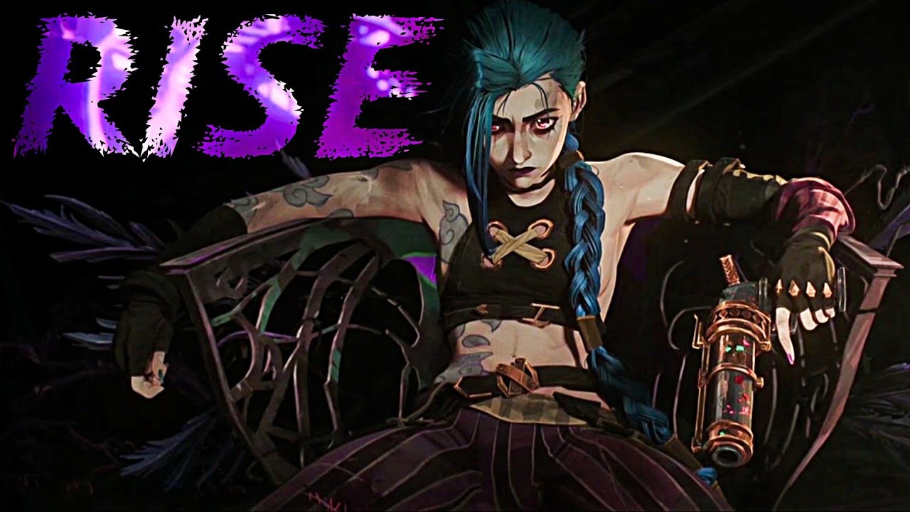 Arcane League Of Legends [AMV] Rise
