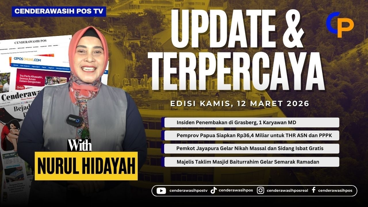 CEPOS MENYAPA - Berita Edisi 12 MARET 2026 |  Penembakan di Area Tambang Grasberg Freeport Indonesia