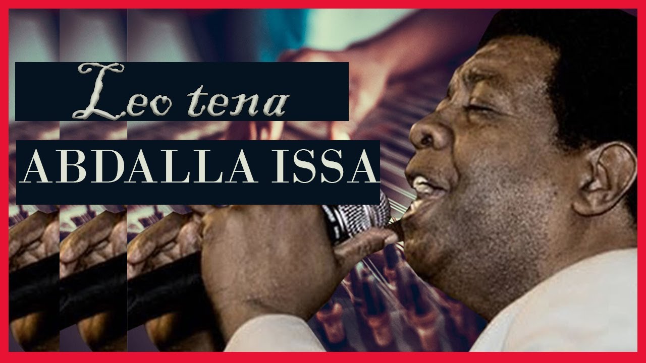 Leo tena - Abdallah issa| swahili taarab|taarab asilia zanzibarl|zanzibar songs |Abdallah issa songs